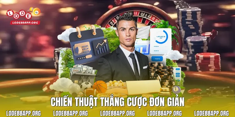 Chiến thuật thắng cược đơn giản