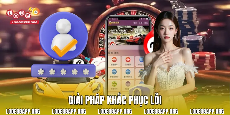 Giải pháp khắc phục lỗi