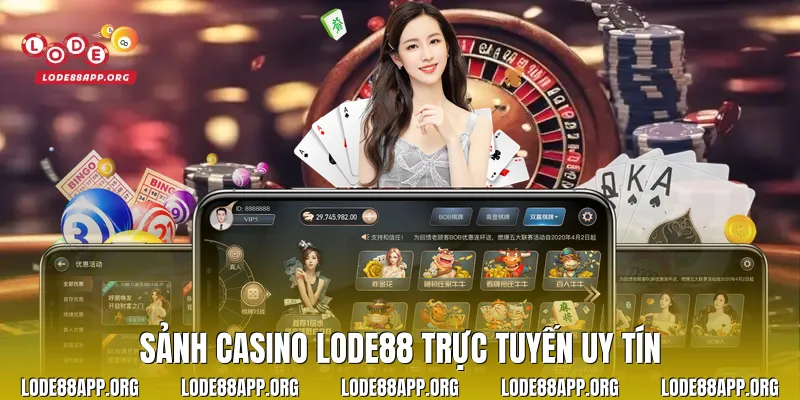 Sảnh casino Lode88 trực tuyến uy tín